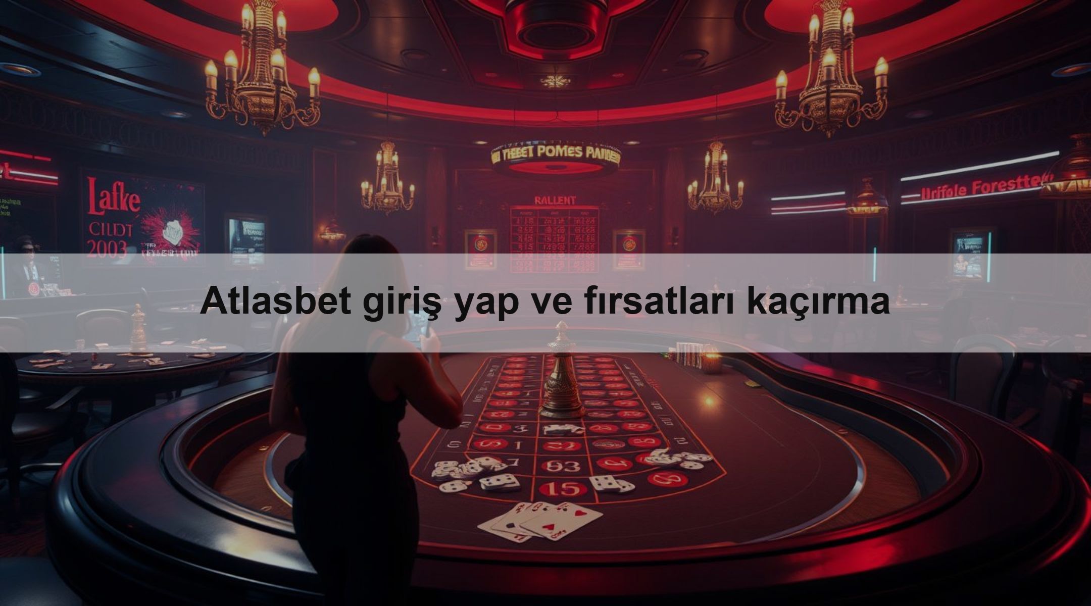 Atlasbet giriş yap ve fırsatları kaçırma